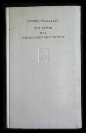 ludwig-feuerbachzur-kritik-der-hegelschen-philosophie